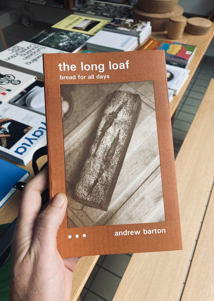 The long loaf - bread for all days