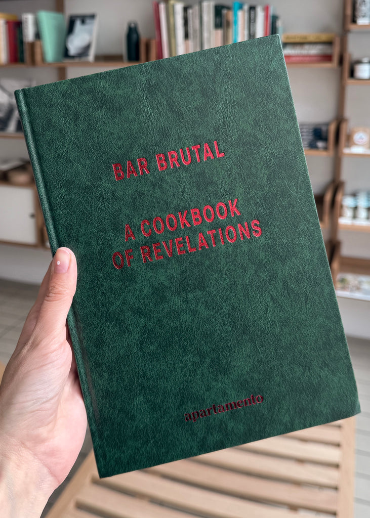 Bar Brutal: A Cookbook of Revelations